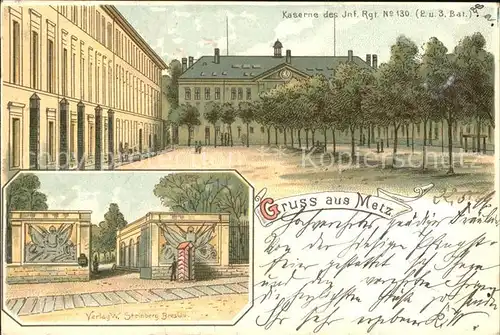 Metz Moselle Kaserne des Inf Regt No 130 / Metz /Arrond. de Metz-Ville