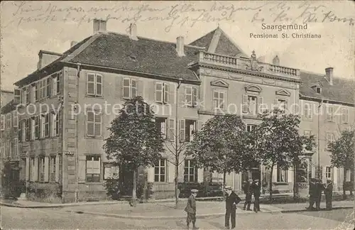 Saargemuend Pensionat St Christiana / Sarreguemines /Arrond. de Sarreguemines