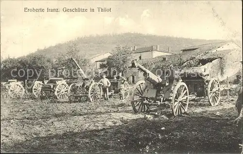 Thillot WK1 Eroberte franz Geschuetze / Thillot /Arrond. de Verdun
