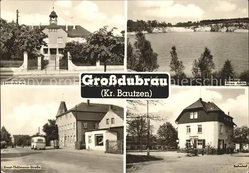 Grossdubrau Zentralschule Blaue Adria Bahnhof Ernst Thaelmann Strasse / Grossdubrau /Bautzen LKR