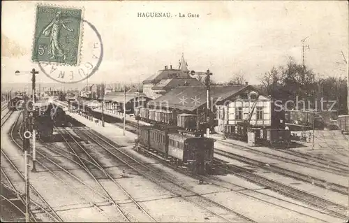 Haguenau Bas Rhin La Gare Bahnhof Eisenbahn Stempel auf AK / Haguenau /Arrond. de Haguenau