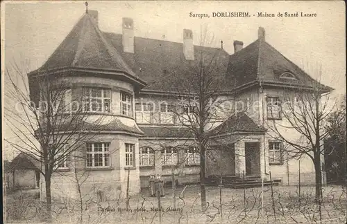Dorlisheim Sarepta Maison de Sante Lazare / Dorlisheim /Arrond. de Molsheim