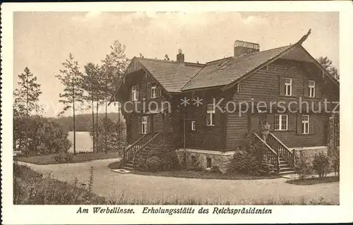 Werbellin Erholungsstaette des Reichspraesidenten / Schorfheide /Barnim LKR