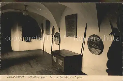 Lauenstein Erzgebirge Schlossmuseum Raum der Wehrhaftigkeit Kat. Geising