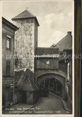 Meissen Elbe Sachsen Das Goernische Tor wiedererrichtet zur Tausendjahrfeier 1929 Kat. Meissen