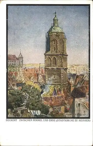 Meissen Elbe Sachsen Stadtkirche Zwischen Himmel und Erde Kat. Meissen