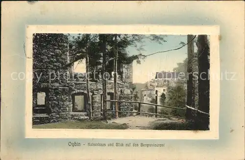 Oybin Kaiserhaus Ruine Blick auf das Bergrestaurant Kat. Kurort Oybin