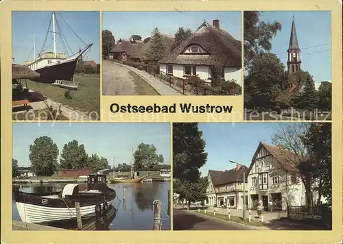 Wustrow Ostseebad Ferienschiff Stine neue Strasse Kirche  Kat. Ostseebad Wustrow