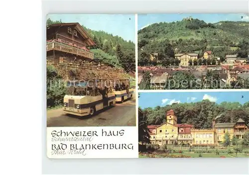 Bad Blankenburg Schwarza Express Schwizerhaus Burgruine Greifenstein FDGB Heim Am Goldberg Kat. Bad Blankenburg