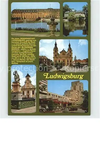 Ludwigsburg Barockschloss Gaerten Denkmal Heilbad Kat. Ludwigsburg