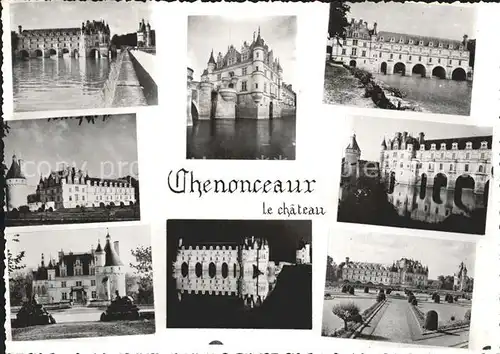 Chenonceaux Indre et Loire Chateau Kat. Chenonceaux
