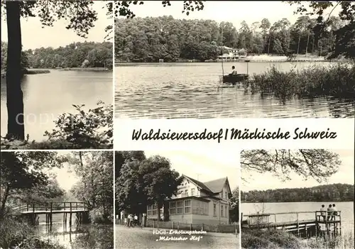 Waldsieversdorf FDGB Erholungsheijm Maerkischer Hof  Kat. Waldsieversdorf