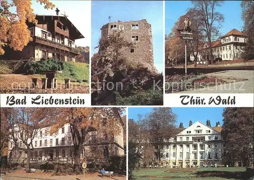 Bad Liebenstein Haus Feodora Ruine Liebenstein Kurheim Albert Schweitzer  Kat. Bad Liebenstein