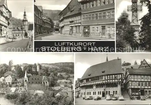 Stolberg Harz Rittergasse Saigerturm Markt Josephshoehe Teilansicht Rathaus Kat. Stolberg Harz