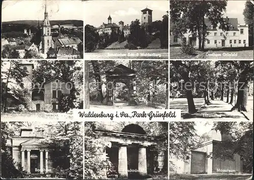 Waldenburg Sachsen Park Gruenfeld Kirche Schloss Gasthaus Eichenallee Mausoleum Bachhaus Kat. Waldenburg Sachsen