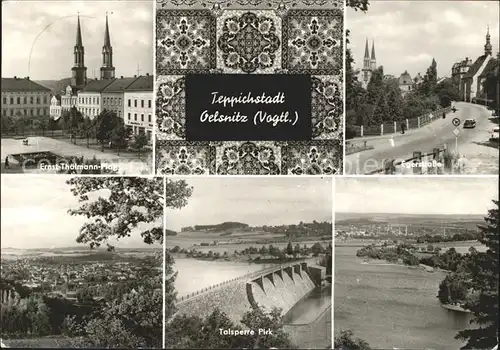 Oelsnitz Vogtland Teppichstadt Ernst Thaelmann Platz Egerstrasse Panorama Talsperre Pirk Sperrmauer Kat. Oelsnitz Vogtland