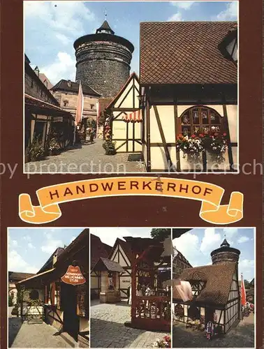 Nuernberg Handwerkerhof am Koenigstor Mittelalterliche Gassen Fachwerkhaus Kat. Nuernberg