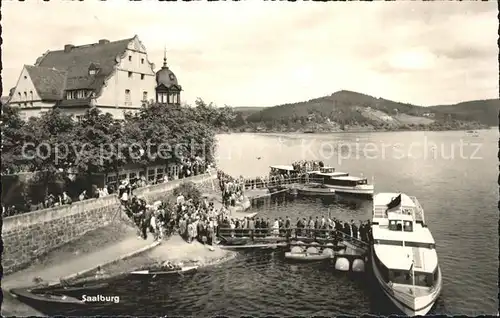 Saalburg Saale Hotel Restaurant Bootsanleger Dampfer Kat. Saalburg Ebersdorf