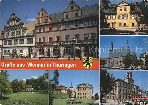 Weimar Thueringen Lucas Cranach Haus Schillerhaus Stadtkirche Rathaus Schloss Ettersburg Goethes Gartenhaus Kat. Weimar