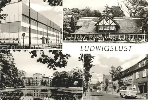 Ludwigslust Mecklenburg Wilhelm Pieck Halle Schweizerhaus Schlosspark Ernst Thaelmann Strasse Schloss Kat. Ludwigslust