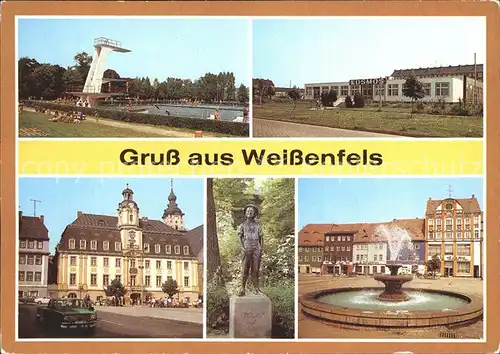Weissenfels Saale Freibad Gaststaette Kosmos Rathaus Schusterjunge Statue Karl Marx Platz Brunnen Kat. Weissenfels