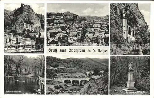 Oberstein Nahe Felsenkirche Ehrenmal Bruecke Schlossweiher Kat. Idar Oberstein