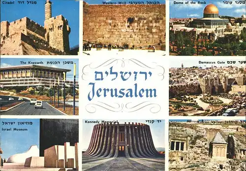 Jerusalem Yerushalayim Dome of the Rock Kennedy Memorial Museum Citadel Knesseth Damaskus Kat. Israel