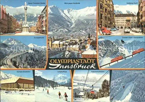Innsbruck Europabruecke Goldenes Dachl Olympia  Eisstadion Kat. Innsbruck