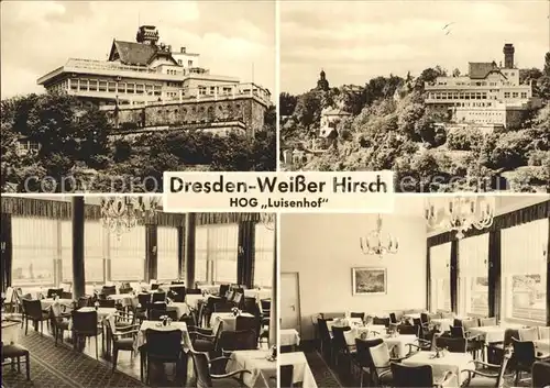 Weisser Hirsch HO Gaststaette Luisenhof Restaurant Kat. Dresden