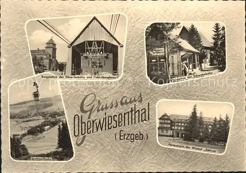 Oberwiesenthal Erzgebirge Bergstation Schwebebahn Fichtelberghaus Talstation Ferienheim Drahtseilbahn Kat. Oberwiesenthal