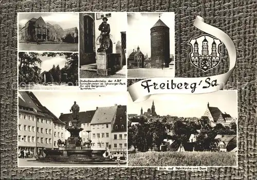 Freiberg Sachsen Studentenwohnheim der ABF Springbrunnen Scheringer Park Der alte Bergmann Denkmal Donatsturm Petrikirche Dom Kat. Freiberg