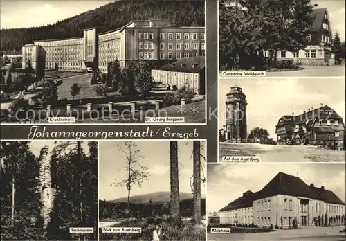 Johanngeorgenstadt Krankenhaus Gaststaette Waldesruh Auersberg Aussichtsturm Teufelsstein Klubhaus Kat. Johanngeorgenstadt