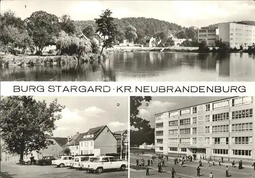 Burg Stargard Muehlenteich Marktplatz Neue Schule Kat. Burg Stargard