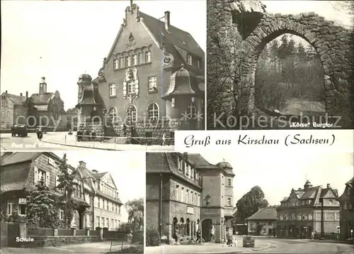 Kirschau Koerse Burgtor Post Rathaus Schule  Kat. Kirschau