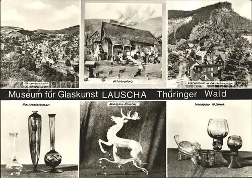 Lauscha Total Huettenplatz Unterland mit Lauschenstein Museum fuer Glaskunst Rauchglasvasen Hohlglasplastik Waldglas Kat. Lauscha