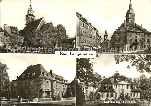 Bad Langensalza Marktkirche Rathaus Schwefelbad Klubhaus Kat. Bad Langensalza