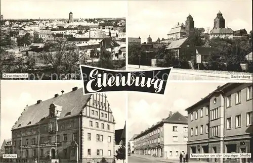 Eilenburg Sorbenburg Rathaus Neubauten an der Leipziger Strasse Kat. Eilenburg