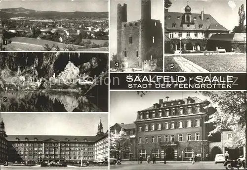 Saalfeld Saale feengrotten Gralsburg Kreiskrankenhaus Georgius Agricola der hohe Schwarm Diabetiker Sanatorium Bergfried Haus der Gewerkschaften Kat. Saalfeld