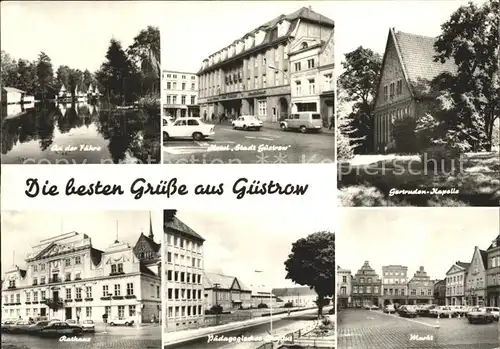 Guestrow Mecklenburg Vorpommern an der Faehre Hotel Stadt Guestrow Markt Rathaus Paedagogisches Institut Gertruden Kapelle Kat. Guestrow