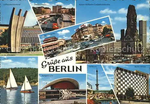 Berlin Kaiser Wilhelm Gedaechtniskirche Funkturm Kongresshalle  Kat. Berlin