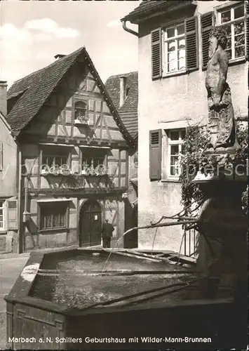 Marbach Neckar Schillers Geburtshaus mit Wilder Mann Brunnen Kat. Marbach am Neckar