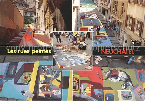 Neuchatel NE Les rues peintes Kat. Neuchatel