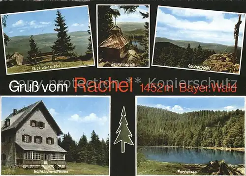 Rachelsberg Rachelkapelle Gipfel Rachelsee Waldschmidthaus Kat. Soechtenau