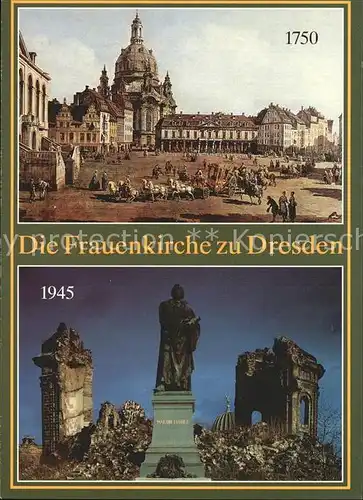 Dresden Frauenkirche um 1750 und nach 1945 Kat. Dresden Elbe