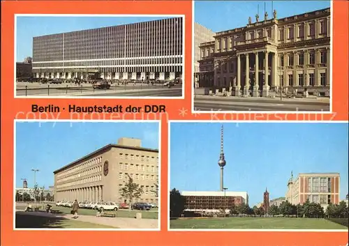Berlin Ministerium fuer Auswaertige Angelegenheiten Palais Unter den Linden ZK der SED Palast der Republik Kat. Berlin