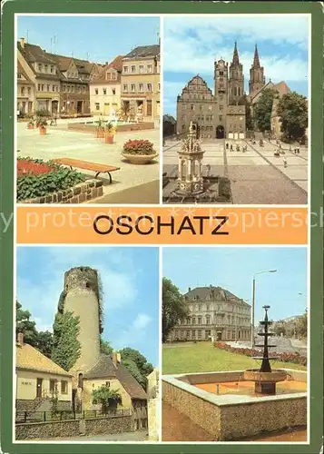 Oschatz Ernst Thaelmann Platz Museum Platz der DSF Brunnen Leipziger Platz Kat. Oschatz