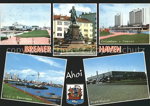 Bremerhaven Schiffahrtsmuseum Buergermeister Smidt Denkmal Columbus Center Stadthalle City Kat. Bremerhaven