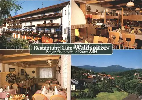 Bayerisch Eisenstein Restaurant Cafe Waldspitze Bayerischer Wald Kat. Bayerisch Eisenstein