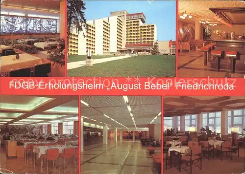 Friedrichroda FDGB Erholungsheim August Bebel Restaurant Bar Empfangshalle Aussichtskaffee Kat. Friedrichroda