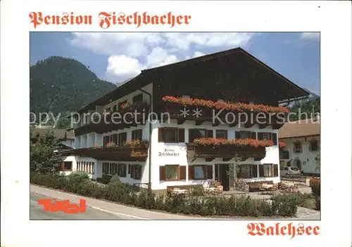 Walchsee Tirol Pension Fischbacher Kat. Walchsee